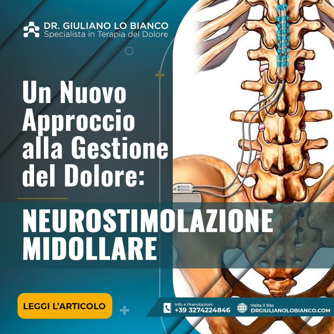 Un Nuovo Approccio Alla Gestione Del Dolore Neurostimolazione Midollare un-nuovo-approccio-alla-gestione-del-dolore-neurostimolazione-midollare